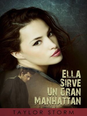 cover image of Ella Sirve Un Gran Manhattan